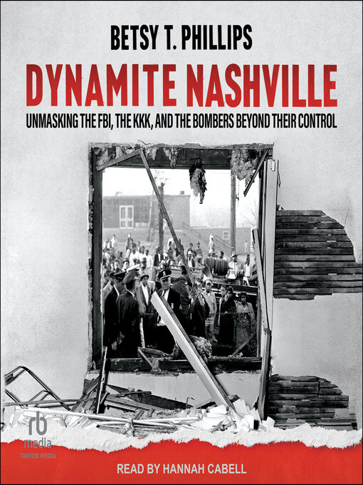Title details for Dynamite Nashville by Betsy T. Phillips - Available